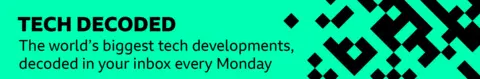 A green promotional banner with black squares and rectangles forming pixels, moving in from the right. The text says: “Tech Decoded: The world’s biggest tech developments, decoded in your inbox every Monday.”
 